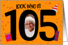 Happy 105th Birthday Big 105 Picture Frame Your Custom Photo Here card