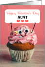 Happy Valentines Day Aunt Cute Cupcake Holding Sign Humor card