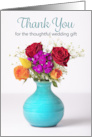 Thank You For Wedding Gift Pretty Arrangement of Flowers Photograph card