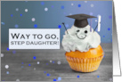 Congratulations Step Daughter Graduate Cute Cupcake in Grad Hat Humor card