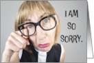 I Am Sorry Apology Ugly Cry Woman in Glasses Humor card