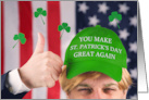 Happy St Patricks Day For Anyone Trump Green Hat Humor card