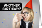 Happy Birthday Anyone Debbie Downer Getting Older Stinks Humor card