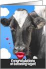 Congratulations on Becoming Vegan Cow With Kissing Lips HUmor card