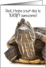 Happy Fathers Day Dad Funny Turtle With Big Human Teeth Humor card