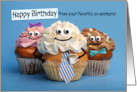 Happy Birthday Coworker Office Cupcakes with Faces Funny Humor card