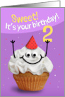 Happy 2nd Birthday Cute Cupcake Character in Party Hat Humor card