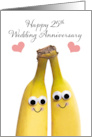 Happy 25th Wedding Anniversary Bananas Humor card
