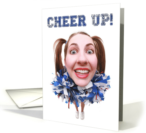 Cheer Up, You Got This card (1518964)