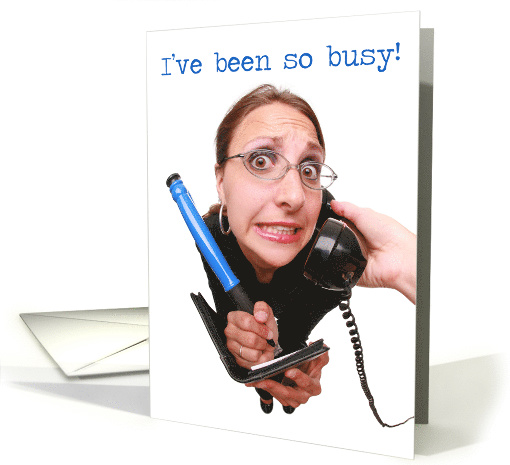 I've Been So Busy Thinking of You Keep In Touch card (1519236)