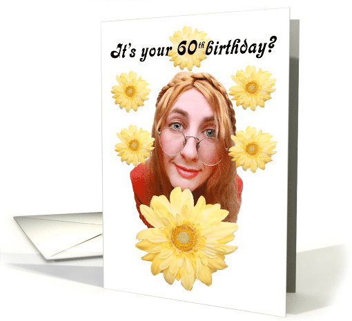 It's Your 60th Birthday Far Out Hippie card (1519674)