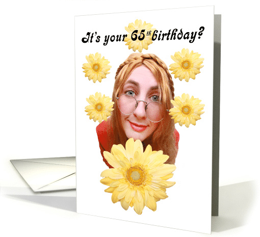 It's Your 65th Birthday Far Out Hippie card (1519676)