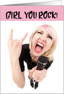 Girl You Rock Singer Birthday card