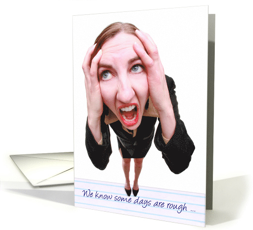 Humorous Administrative Professionals Day Stressed Woman card