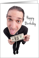 Happy Birthday Funny Money Guy card