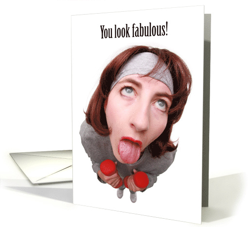 Congratulations on the Weight Loss You Look Fabulous card (1520968)