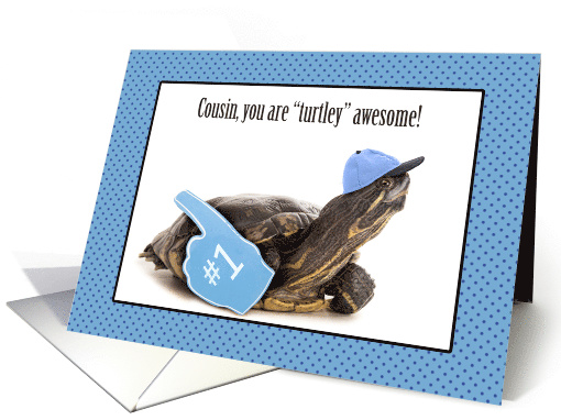 Turtley Awesome Happy Birthday Cousin card (1521816)