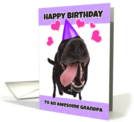 Happy Birthday Dog to an Awesome Grandpa card (1524186)