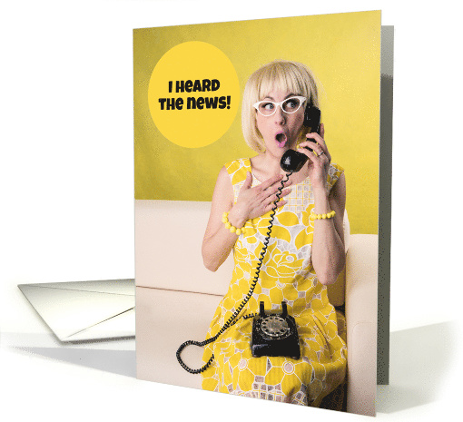 Congratulations I Heard The News Retro 60's Woman card (1524198)
