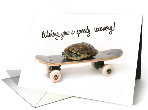 Wishing You a Speedy Recovery Turtle on a Skateboard card (1526298)