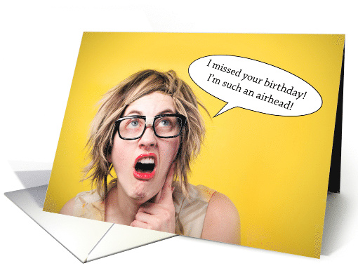 Belated Birthday from the Airhead Humor card (1526586)