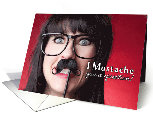 I Mustache You a Question Will you be my Bridesmaid? card (1533754)