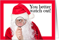 Merry Christmas Santa is Watching Humor card