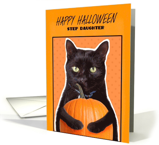 Happy Halloween Step Daughter Cute Black Cat with Pumpkin Humor card