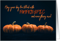 Happy Halloween For Anyone Pumpkin Spice Pumpkins in a Row card