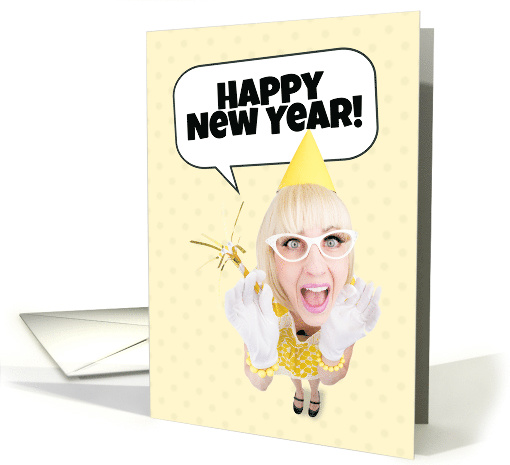 Happy New Year For Anyone Silly Party Lady Humor card (1543312)