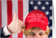 Trump Bachelorette Party Invitation Humor card