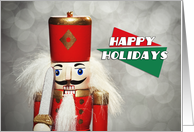 Happy Holidays Nutcracker For Anyone card