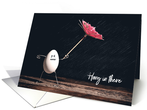 Hang In There Funny Egg in Rainstorm card (1547324)
