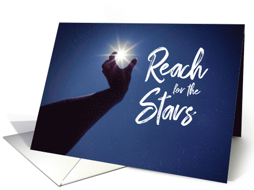 Reach for the Stars Encouragement card (1547326)