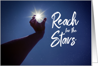 Reach for the Stars...