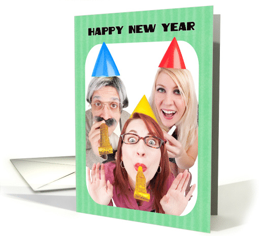 Happy New Year For Anyone Funny Party People Humor card (1549126)