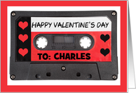 Happy Valentine’s Day Custom Name Vintage Cassette Mixtape Charles card