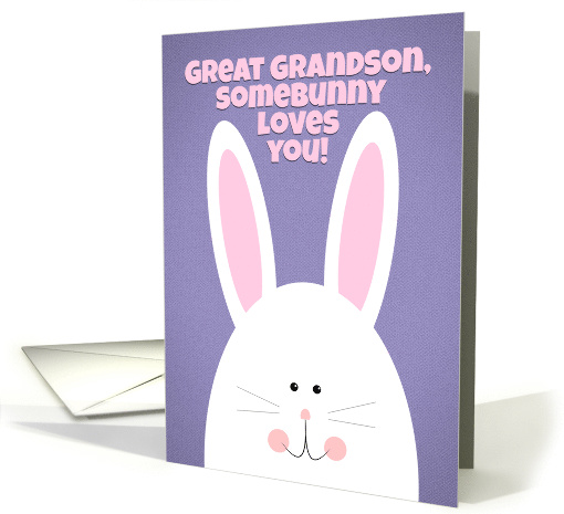 Happy Easter Great Grandson Somebunny Loves You card (1556098)