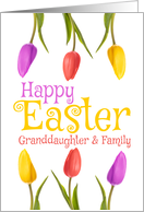Happy Easter Granddaughter & Family Pretty Tulips card