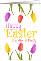 Happy Easter Grandson & Family Pretty Tulips card