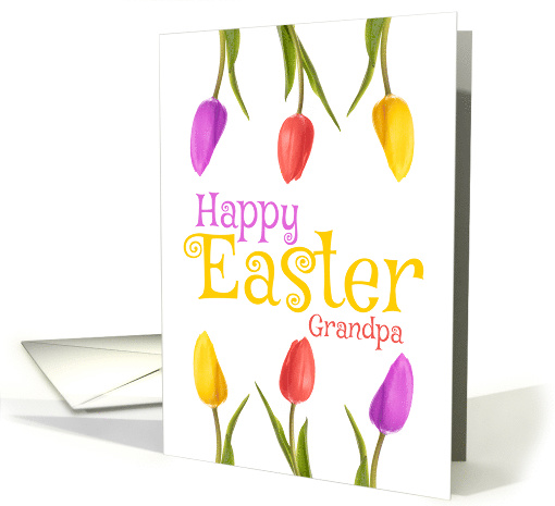 Happy Easter Grandpa Pretty Tulips card (1562840)