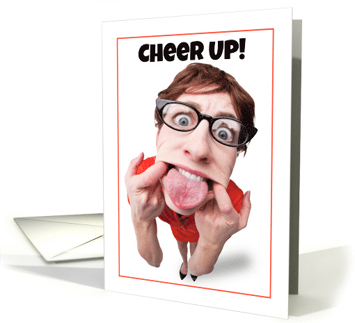 Cheer Up Woman Making Funny Face Humor card (1564016)