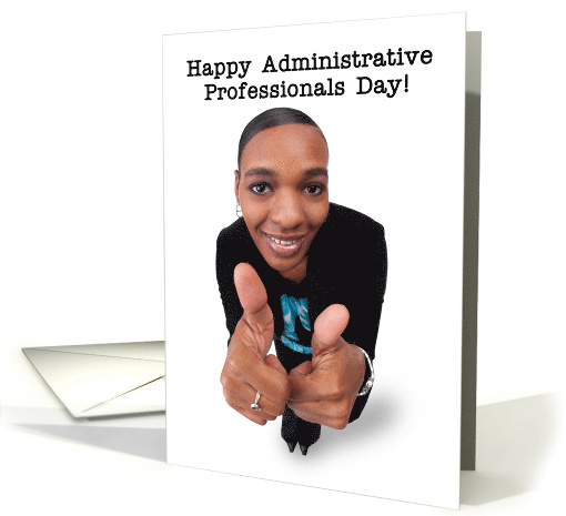 Happy Administrative Professionals Day Happy Woman Humor card