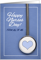 Happy Nurses Day From All of Us Stethoscope with Heart card