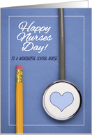 Happy Nurses Day School Nurse Stethoscope and Pencil card
