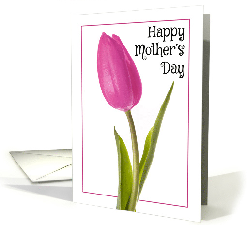 Happy Mother's Day Pretty Pink Tulip card (1567438)