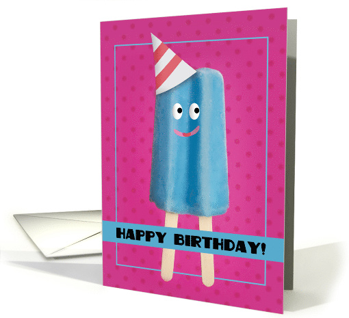 Happy Birthday For Anyone Cute Blue Ice Pop Humor card (1567914)