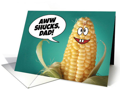 Happy Father's Day Dad Funny Corn Humor card (1568748)