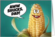 Happy Father’s Day Dad Funny Corn Humor card