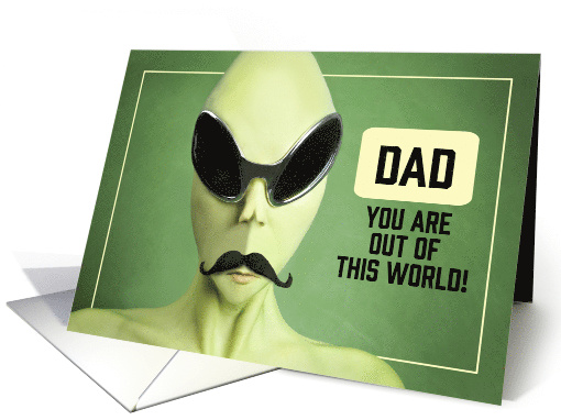 Happy Father's Day Alien Humor card (1570108)